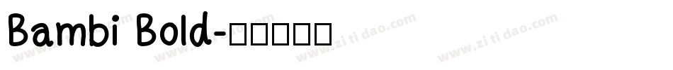 Bambi Bold字体转换